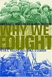 Why we fought : America's wars in film and history