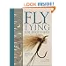 Fly Tying For Beginners: How to Tie 50 Failsafe Flies