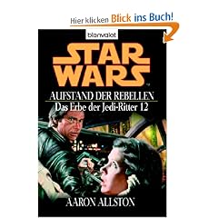 Star Wars - Das Erbe der Jedi-Ritter 12,  Aufstand der Rebellen