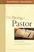  : On Being a Pastor: Understanding Our Calling and Work