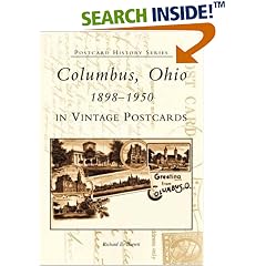 Columbus, Ohio   In Vintage Postcards:   1898-1950  (OH)  (Postcard History Series)