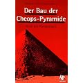 Der Bau der Cheops-Pyramide: Nach der Rampenzeit