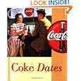 Coke Dates (Coca Cola Little Books) by Lionheart Books Ltd