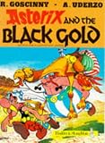 Asterix and the Black Gold (Asterix (Orion Paperback))