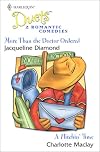 More Than The Doctor Ordered / A Hitchin' Time (Harlequin Duets, No 55)