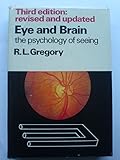 Eye and brain : the psychology of seeing