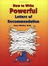 How to Write Powerful Letters of Recommendation