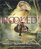 Hooked!: America's Passion for Bass Fishing
