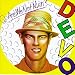 Q: Are We Not Men? A: We Are Devo!