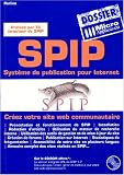 SPIP : Syst�me de publication pour Internet (1C�d�rom)