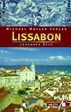 Lissabon - MM-City - 15 Touren und Ausfl&uuml;ge - Johannes Beck