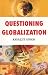 Book Questioning Globalization