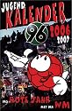 Hannover 96 - Jugendkalender 2006 / 07. Das Rote Jahr mit der WM