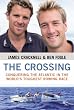 The Crossing: Conquering the Atlantic in the World's Toughest Rowing Race