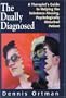 The Dually Diagnosed: A Therapist's Guide to Helping the Substance Abusing, Psychologically Disturbed Patient