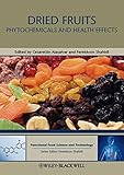 Dried fruits : phytochemicals and health applications