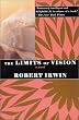 The Limits of Vision