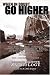 Books : When in Doubt, Go Higher: Mountain Gazette Anthology