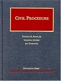 Civil Procedure (University Casebook Series)