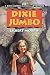 Dixie & Jumbo (Dixie Morris Animal Adventure #1)