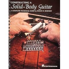 Constructing a Solid-body Guitar