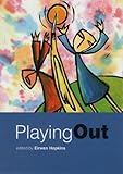 Playing out
