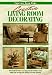 Creative Living Room Decorating (Creating Your Home)