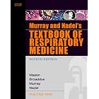 Murray and Nadel's Textbook of Respiratory Medicine: 2-Volume Set (Textbook of Respiratory... by Robert J. Mason MD, V. Courtney Broaddus MD, John F. Murray MD DSc(Hon) FRCP, and Jay A. Nadel MD DSc(HON)