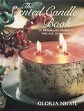 Scented candles : 20 fragrant projects for all occasions