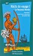 R�cits de voyage, tome 1 : Le Nouveau Monde