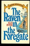 The Raven in the Foregate (Brother Cadfael Mysteries)