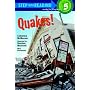 Quakes! (Step-Into-Reading, Step 5)