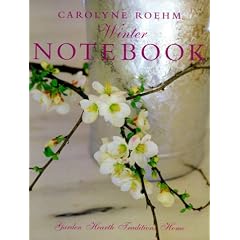 Winter Notebook: Garden, Hearth, Traditions, Home