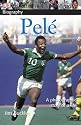 Pele (DK Biography)