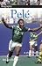 Pele (DK Biography)
