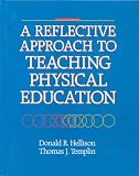 Reflective Approach to Teaching Physical Education