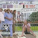Da Good Da Bad Da Ugly Screwed & Chopped [Explicit]