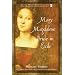Mary Magdalene, Bride in Exile