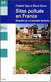 Sites pollu�s en France : Enqu�te sur un scandale sanitaire