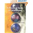 A Practical Guide to Localization (Language International World Directory)