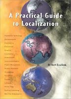 A Practical Guide to Localization (Language International World Directory)