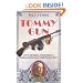 Tommy Gun: How General Thompson's Submachine Gun Wrote History