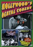 Hollywood's Dental Comedy