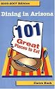 Dining in Arizona: 101 Great Places to Eat