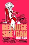 Because She Can