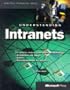 Understanding Intranets (Strategic Technology Series)