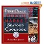 Pike Place Public Market Seafood Cookbook
