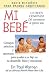 Book Mi Bebé: Un Buen Comienzo