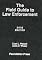 The Field Guide to Law Enforcement, 2005 Edition (Miscellaneous)
