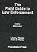 Book The Field Guide to Law Enforcement, 2005 Edition (Miscellaneous)